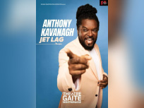 Anthony Kavanagh : Jet Lag à la Gaîté Montparnasse