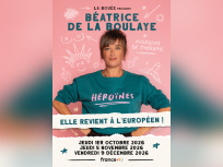 Béatrice de la Boulaye : Héroïnes à l’Européen à Paris