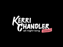 Badaboum Club invite Kerri Chandler en All Night Long