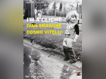 I'M A CLICHE W. IVAN SMAGGHE, COSMO VITELLI