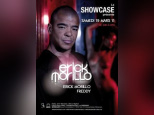 Erick Morillo Showcase