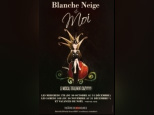 blanche neige et moi