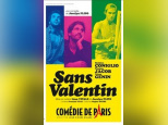 Sans Valentin à la Comédie de Paris