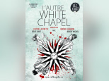 l'autre whitechapel