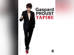 Gaspard Proust au Théâtre du Châtelet