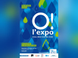 Ô! l'expo au Pavillon de l'eau
