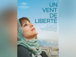 Un vent de liberté, film de Behnam Behzadi : gagnez vos places
