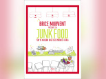 Brice Morvent présente sa Junk Food