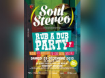 Soul Stereo Rub A Dub Party #7 au Cabaret Sauvage