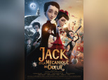 Jack et la Mécanique du Cœur en avant-première : gagnez vos invits