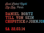 Suol Label Night au Zig Zag avec Daniel Bortz 