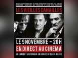 Les Vieilles Canailles : retransmission du concert en direct au cinéma