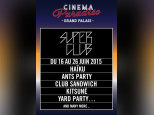 Le Superclub 2015 by Cinema Paradisio au Grand Palais : dates et programmation