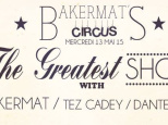 Bakermat’s Circus au Zig Zag Club 