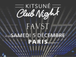 Kitsuné Club Night au Faust