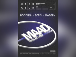 MAAD au Rex Club avec Boddika 