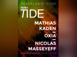 Tide au Rex Club avec Mathias Kaden