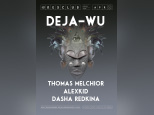 DEJA-WU au Rex Club avec Thomas Melchior