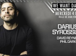 We Want Dance au Faust avec Darius Syrossian