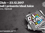 Ideal Juice au Rex Club avec Dj Pierre