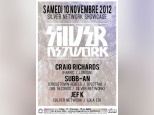 Silver Network au Showcase avec Craig Richards, Subb-An et Jef K