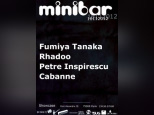 Minibar au Showcase avec Rhadoo, Petre Inspirescu, Fumiya Tanaka et Cabanne