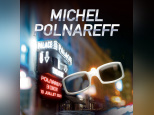 Michel Polnareff : un concert surprise et exceptionnel au Palace à Paris cet été