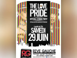 The Love Pride : Official Lesbian Party 2013 au Rive Gauche