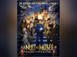 La Nuit au musée : Le Secret des Pharaons : critique et bande-annonce
