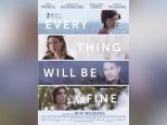 Gagnez vos places pour Every Thing Will Be Fine !