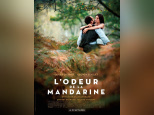 L'Odeur de la mandarine, le nouveau film de Gilles Legrand