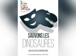 Gagnez vos places pour Sauvons les dinosaures au théâtre des Blancs Manteaux !