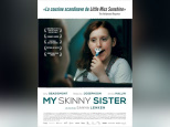 My Skinny Sister : gagnez vos places pour l'avant-première !