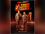 La Tour 2 contrôle infernale : le grand retour d'Eric et Ramzy !