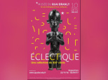 Eclectique, l'expo de l'hiver au musée du Quai Branly