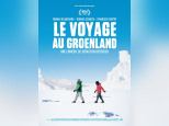 Le Voyage au Groenland : gagnez vos places !