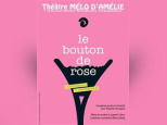 Le bouton de rose au Mélo d'Amélie : une sexologue sur scène