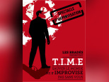 T.I.M.E à la Nouvelle Seine : improvisation et fin du monde