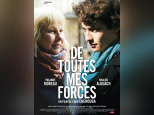 De toutes mes forces : le film français à voir absolument ! 