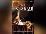 Crache cœur : critique et bande-annonce 