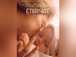 Eternité : un film avec Audrey Tautou, Mélanie Laurent et Bérénice Bejo
