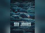 Six jours : Un thriller avec Sami Bouajila et Julie Gayet au cinéma en janvier 2025