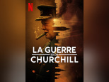 La Guerre selon Churchill : documentaire sur la Seconde Guerre mondiale sur Netflix