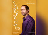 Surprise(s) : Brice Vidaud transforme les épreuves en rire au Théâtre Pixel