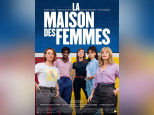 La Maison des femmes : drame choral avec Karin Viard au cinéma