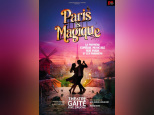 Paris is Magique, la comédie musicale à la Gaîté Rive Gauche