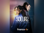 Sœurs sur France 2 : quand voir le thriller avec Lola Dewaere et Nicolas Gob ?