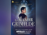 Le Manoir Grimilde : la comédie musicale familiale à l’Apollo