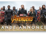 Avengers Infinity War : Bande-annonce et ouverture des pré-ventes