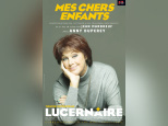 "Mes Chers Enfants" triomphe au Lucernaire - Théâtre Rouge à Paris avec leurs derniers spectacles.